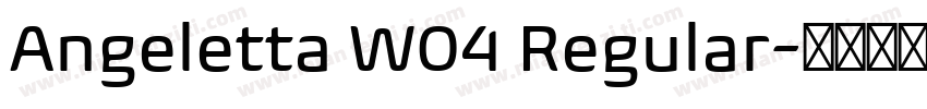 Angeletta W04 Regular字体转换